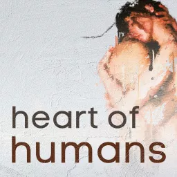 Heart of Humans Podcast artwork