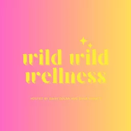Wild Wild Wellness