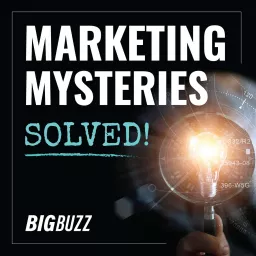 Marketing Mysteries Solved! Podcast artwork