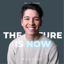 The Future Is Now Podcast - Telling the Truth in a world full of lies. artwork