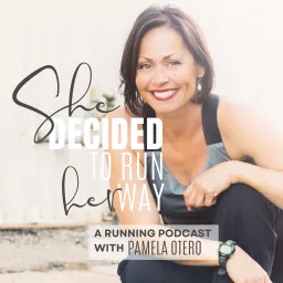 She Decided to Run Her Way Podcast artwork