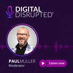 Digital: Disrupted