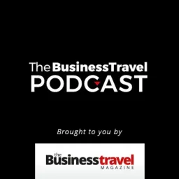 The Business Travel Podcast