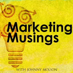 Marketing Musings | Johnny Molson