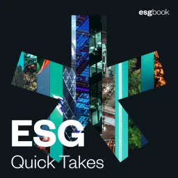 ESG Quick Takes Podcast artwork