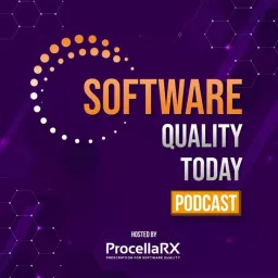 Software Quality Today Podcast artwork