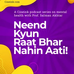 Neend Kyun Raat Bhar Nahin Aati Podcast artwork