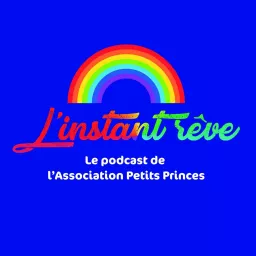 L'Instant Rêve Podcast artwork