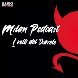 Milan Podcast - I volti del Diavolo artwork