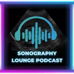 The Sonography Lounge Podcast artwork