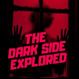 THE DARK SIDE EXPLORED Podcast artwork