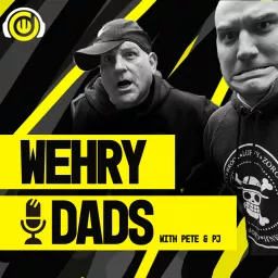 Wehry Dads Podcast artwork