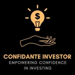 Confidante Investor Podcast artwork