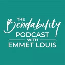 Bendability Podcast artwork