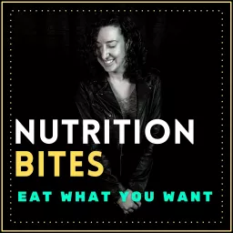 Nutrition Bites Podcast artwork