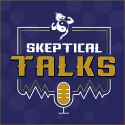 Skeptical Talks di Skeptical Dragoon