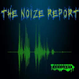 The Noize Report Podcast artwork