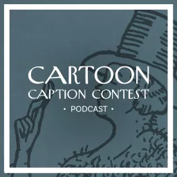 New Yorker Cartoon Caption Contest Podcast artwork