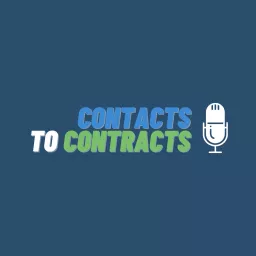 Contacts to Contracts Podcast artwork