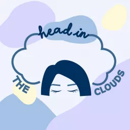 Head in the Clouds Podcast artwork