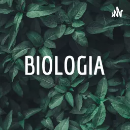 BIOLOGIA Podcast artwork