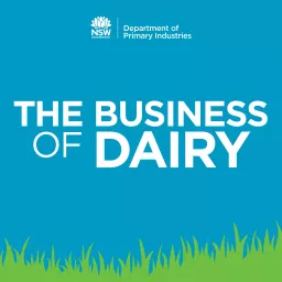The Business of Dairy Podcast artwork