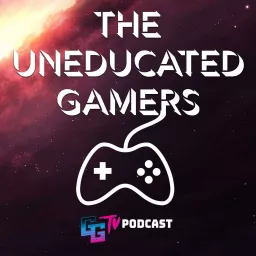 The Uneducated Gamers Podcast artwork