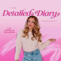 The Detailed Diary Podcast artwork