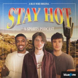 Stay Hot: A Sports Podcast artwork