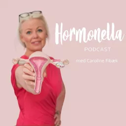 Hormonella m. Caroline Fibæk Podcast artwork