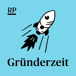 Gründerzeit - der Start-up-Podcast der Rheinischen Post artwork