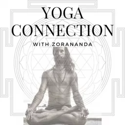 Yoga Connection With Zorananda Podcast artwork