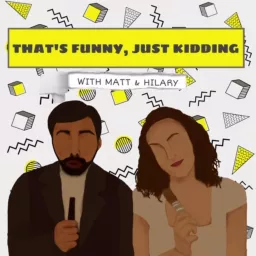 That's Funny, Just Kidding Podcast artwork