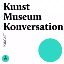 Kunst Museum Konversation Podcast artwork