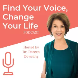 Find Your Voice, Change Your Life Podcast artwork