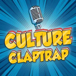 Culture Claptrap Podcast artwork