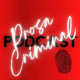 Prosa Criminal Podcast artwork