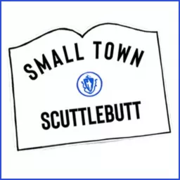 Small Town Scuttlebutt