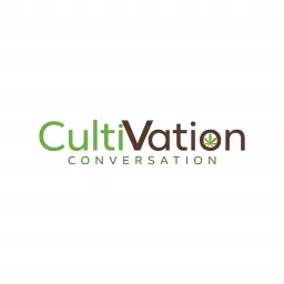 Cultivation Conversation Podcast artwork