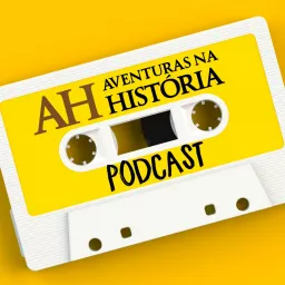 Aventuras na História Podcast artwork