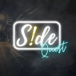 S!de Quest: Original Tabletop Adventures Podcast artwork