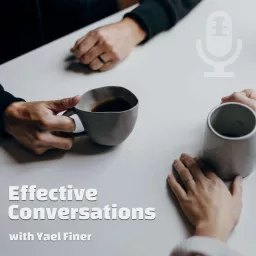 Effective Conversations Podcast artwork