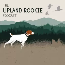 The Upland Rookie Podcast artwork