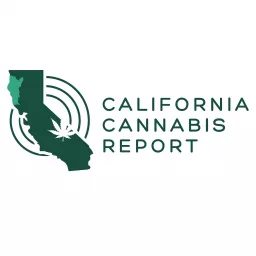 California Cannabis Report Podcast artwork