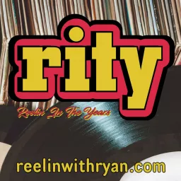 Reelin' In The Years (RITY) Podcast artwork