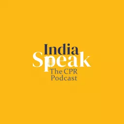 India Speak: The CPR Podcast artwork