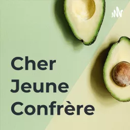 Cher Jeune Confrère Podcast artwork