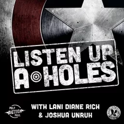 Listen Up A-Holes, A Marvel Cinematic Universe Podcast artwork