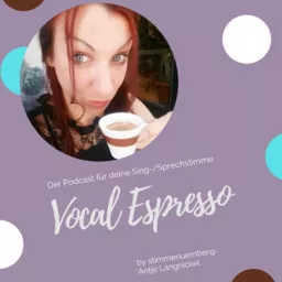 VocalEspresso - Verlässliche Stimme beim Sprechen und Singen Podcast artwork