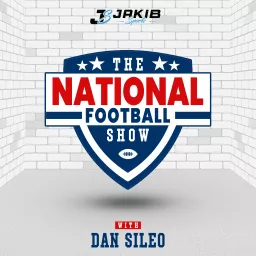 The National Football Show with Dan Sileo Podcast artwork